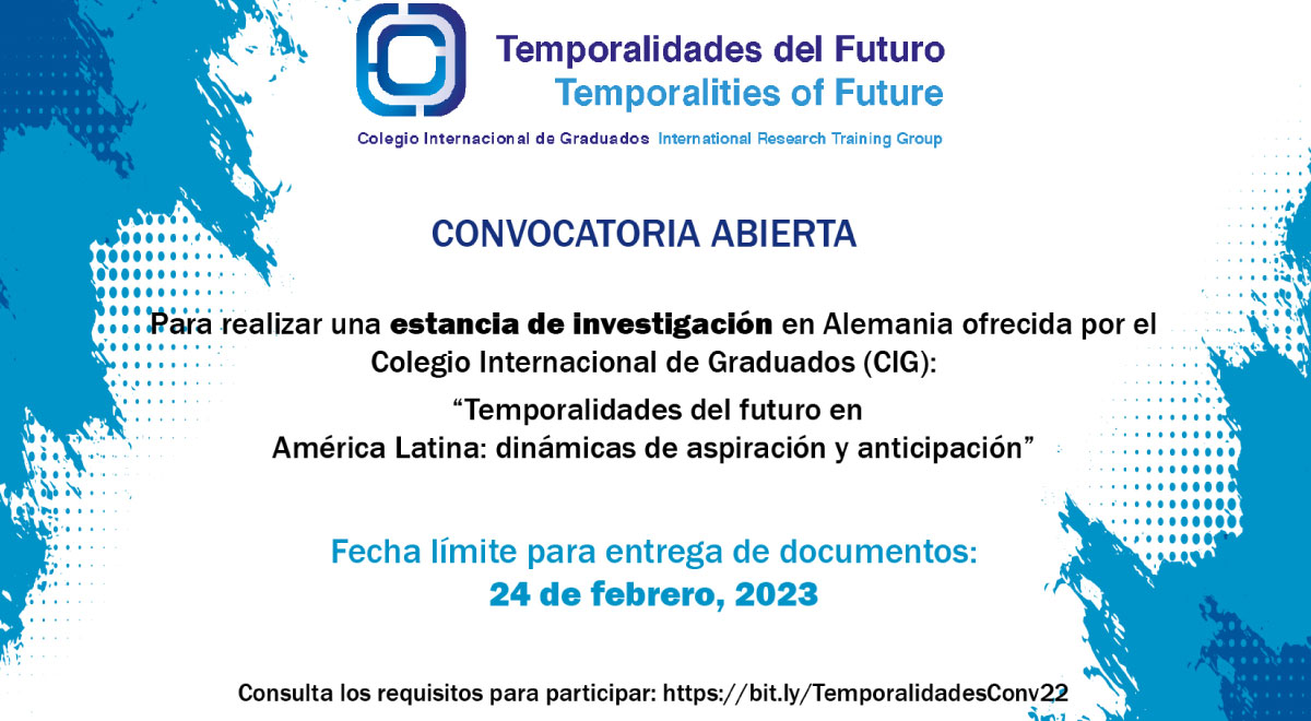 Colegio Internacional de Graduados Temporalidades del futuro en América Latina